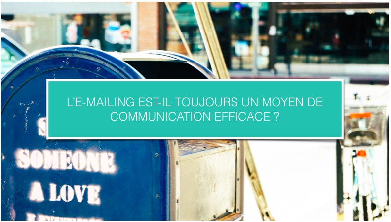 CezameConseil_Blog_L'e-mailing est-il toujours un moyen de communication efficace.png